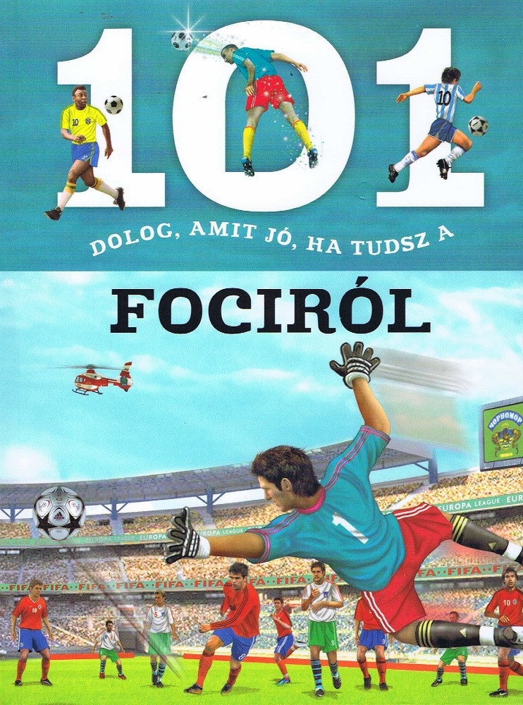 101 dolog, amit jó, ha tudsz a fociról – fő nézet