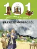 101 dolog, amit jó, ha tudsz az elektromosságról