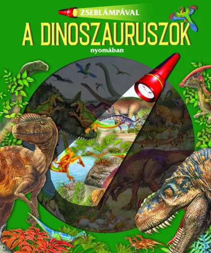 Zseblámpával - A dinoszauruszok nyomában