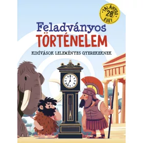   Feladványos történelem - Kihívások leleményes gyerekeknek