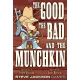 Munchkin A jó, a Rossz és a Munchkin Munchkin The Good, the Bad And The Munchkin