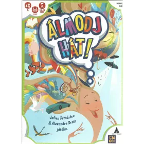 Álmodj Hát! Dream On!