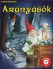 Aranyásók - Szabotõr Saboteur